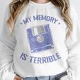 My Memory Is Terrible Floppy Diskette Memory Module Raglan Baseball Tee Unisex Sweatshirt My Memory Is Terrible Floppy Diskette Memory Module Raglan Baseball Tee Unisex Sweatshirt