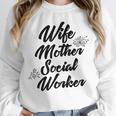 MSW Mom Graduation T-Shirt Social Worker Wife Mother Unisex Sweatshirt