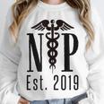 Nurse Practitioner Graduation NP Est 2019 Shirt Unisex Sweatshirt
