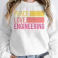 Peace Love Engineering Engineer School Graduation Retro Unisex Sweatshirt