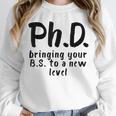 Phd Shirt Bs Doctorate Graduation Doctoral Unisex Sweatshirt