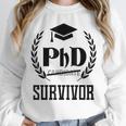 PHD Survivor T-Shirt Graduation Student Teacher For Men Women Kids Unisex Sweatshirt