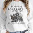 Please-Be-Patient-With-Me I'm From The 1900s Unisex Sweatshirt