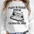 Please Be Patient With Me I'm From The 1900s Cassette Pencil Premium Unisex Sweatshirt Please Be Patient With Me I'm From The 1900s Cassette Pencil Premium Unisex Sweatshirt
