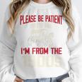 Please Be Patient With Me I'm From The 1900s Grandma Grandpa Premium Unisex Sweatshirt