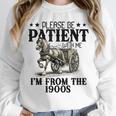 Please Patient I'm From The 1900s Quote Vintage Horse Unisex Sweatshirt