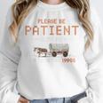 Please Be Patient With Me I'm From The 1900s Retro Trail Unisex Sweatshirt Please Be Patient With Me I'm From The 1900s Retro Trail Unisex Sweatshirt