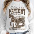 Please Be Patient With Me I'm From The 1900s Graphic Unisex Sweatshirt Please Be Patient With Me I'm From The 1900s Graphic Unisex Sweatshirt