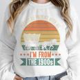 Please Be Patient With Me I'm From The 1900s Vintage Humor Premium Unisex Sweatshirt
