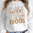 Please Be Patient With Me I'm From The 1900s Vintage Quote Premium Tri-Blend Unisex Sweatshirt
