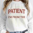 Please Be Patient With Me I'm From The 1900s Vintage Style Premium Unisex Sweatshirt Please Be Patient With Me I'm From The 1900s Vintage Style Premium Unisex Sweatshirt