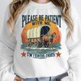 Please Be Patient With Me I'm From The 1900s Women Men Raglan Baseball Tee Unisex Sweatshirt