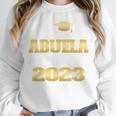 Proud Abuela Class Of 2023 PHD Graduate Doctorate Graduation Unisex Sweatshirt
