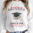 Proud Brother The Class Of 2019 Graduate Graduation Shirt Unisex Sweatshirt