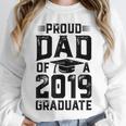 Proud Dad Of A Class 2019 GraduateShirt Graduation Unisex Sweatshirt