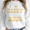 Proud Daddy Of Two 2023 Graduate Class 2023 Graduation Unisex Sweatshirt