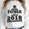 Proud Father Of A Class Of 2018 Graduate Tee Graduation Z1 Unisex Sweatshirt