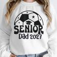 Proud Senior Dad Soccer Class Of 2027 Graduation Graduate Unisex Sweatshirt