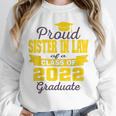 Proud Sister In Law Of 2022 Graduate Class 2022 Graduation Unisex Sweatshirt