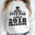 Proud Step Dad Of A Class Of 2018 Tee Graduate Graduation Z1 Unisex Sweatshirt