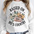 Raised On 90's Country Music Lover Nostalgia Retro Vibe Unisex Sweatshirt Raised On 90's Country Music Lover Nostalgia Retro Vibe Unisex Sweatshirt