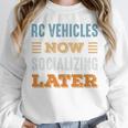 RC Vehicles Now Minimal Socializing Introvert Vintage Unisex Sweatshirt
