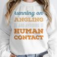 Running On Angling Social Introvert Humor Vintage Unisex Sweatshirt Running On Angling Social Introvert Humor Vintage Unisex Sweatshirt