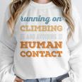Running On Climbing Social Introvert Humor Vintage Unisex Sweatshirt Running On Climbing Social Introvert Humor Vintage Unisex Sweatshirt