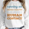 Running On Paper Crafts Social Introvert Humor Vintage Unisex Sweatshirt Running On Paper Crafts Social Introvert Humor Vintage Unisex Sweatshirt