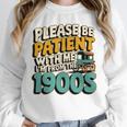 Saying Please Be Patient With Me I'm From The 1900s Premium Tri-Blend Unisex Sweatshirt