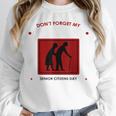 SENIOR CITIZENS DAY Don't Forget My DISCOUNT Graduation Day Unisex Sweatshirt
