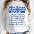 Silent Girls Are DangerousFor Quiet Introvert Girl Unisex Sweatshirt