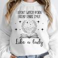 Smutty Book Lovers Romantasy Dark Fairy Tales Romance Reader I Dont Watch Porn Small Grey Unisex Sweatshirt Smutty Book Lovers Romantasy Dark Fairy Tales Romance Reader I Dont Watch Porn Small Grey Unisex Sweatshirt