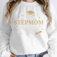 My Stepmom Did It Proud Class Senior Graduate Graduation Unisex Sweatshirt