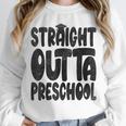 Straight Outta Preschool Graduation Cap Gown 2022 Cute Unisex Sweatshirt
