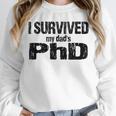 I Survived My Dad's PhD Graduation Unisex Sweatshirt