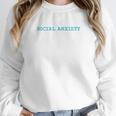 I Thought I Had Social Anxiety Introvert Unisex Sweatshirt I Thought I Had Social Anxiety Introvert Unisex Sweatshirt