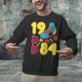 1984 Retro Raised In The 80s Old School Nostalgia Vibes Unisex Sweatshirt 1984 Retro Raised In The 80s Old School Nostalgia Vibes Unisex Sweatshirt