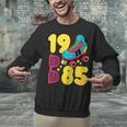 1985 Retro Raised In The 80s Old School Nostalgia Vibes Unisex Sweatshirt 1985 Retro Raised In The 80s Old School Nostalgia Vibes Unisex Sweatshirt