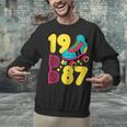 1987 Retro Raised In The 80s Old School Nostalgia Vibes Unisex Sweatshirt 1987 Retro Raised In The 80s Old School Nostalgia Vibes Unisex Sweatshirt