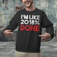 2018 Percent Done Senior Graduation Shirt Unisex Sweatshirt
