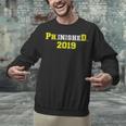 2019 PhinisheD Graduation Ph D College Phinished Unisex Sweatshirt