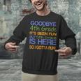 4th Grade Graduation To 5th T-Shirt Kids Tee Fifth Unisex Sweatshirt