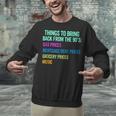 90's Lover Nineties 1990's Born Nostalgia Politics Unisex Sweatshirt