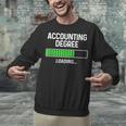 Accounting Degree Loading Shirt Graduation Student Unisex Sweatshirt