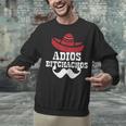 Adios Bitchachos For Graduation Or Cinco De Mayo T-Shirt Unisex Sweatshirt