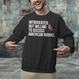 American Robin Bird Watching Lover Introvert Quote Unisex Sweatshirt American Robin Bird Watching Lover Introvert Quote Unisex Sweatshirt