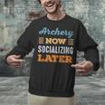 Archery Now Minimal Socializing Introvert Vintage Unisex Sweatshirt Archery Now Minimal Socializing Introvert Vintage Unisex Sweatshirt