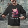 Axolotl Book Lover Librarian Reading Library Readers Unisex Sweatshirt