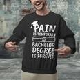 Bachelor Degree Graduation Unisex Sweatshirt
